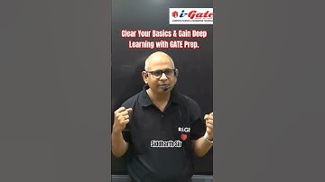Clear Your Basics & Gain Deep Learning with GATE Prep #gate #cse #igatebhilai
