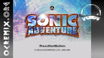 OC ReMix #982: Sonic Adventure 