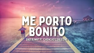 Bad Bunny ft. Chencho Corleone - Me Porto Bonito tradução (PT/BR)