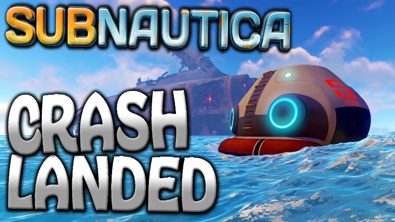 Subnautica 1 CRASH LANDED YouTube subnautica-1-crash-landed-youtube