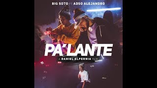 #Palante - Big Soto ft Adso Alejandro