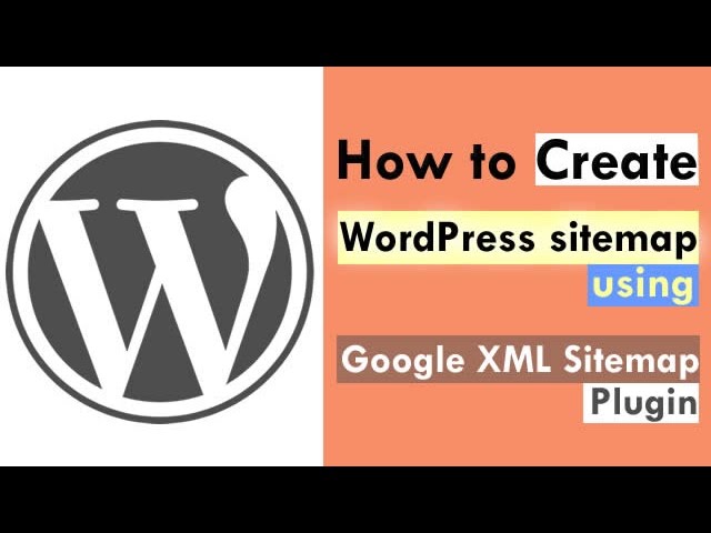 how to create wordpress sitemap using google xml sitemaps plugin