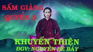 SẤM GIẢNG PGHH QUYỂN 5: Khuyến Thiện - Nguyễn Bé Bảy