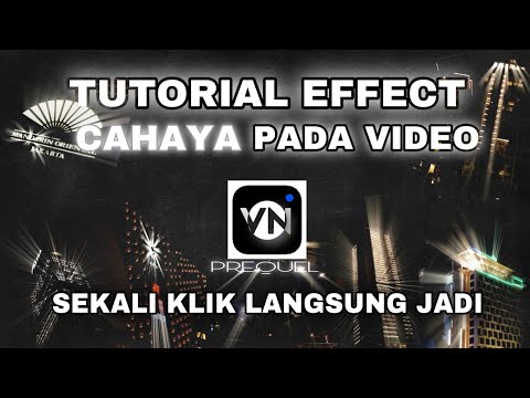 cara-buat-effect-cahaya-pada-video-dan-foto-|-sekali-klik-jadi-|-andorid-&-ios