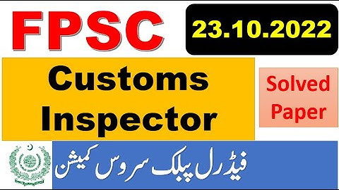 FPSC Inspector Customs Complete solved Paper held on  23 10 2022