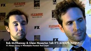 Rob McElhenney and Glenn Howerton Talk IT'S ALWAYS SUNNY