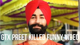 GTX PREET KILLED FUNNY ROAST ! #Jaysonroster