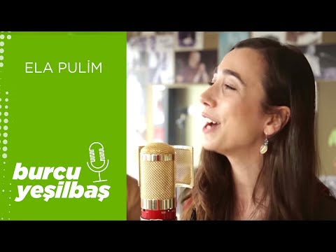 Burcu Yeşilbaş - Ela Pulim (Ela Kızım)