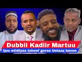 Artist Kadiir Martuu Maalif Jawar Irratti Xiyyeeffate Gorsa Obbolummaa Ustaaz Nasir Hamzaa Irraa Artist Kadiir Martuu Maalif Jawar Irratti Xiyyeeffate Gorsa Obbolummaa Ustaaz Nasir Hamzaa Irraa