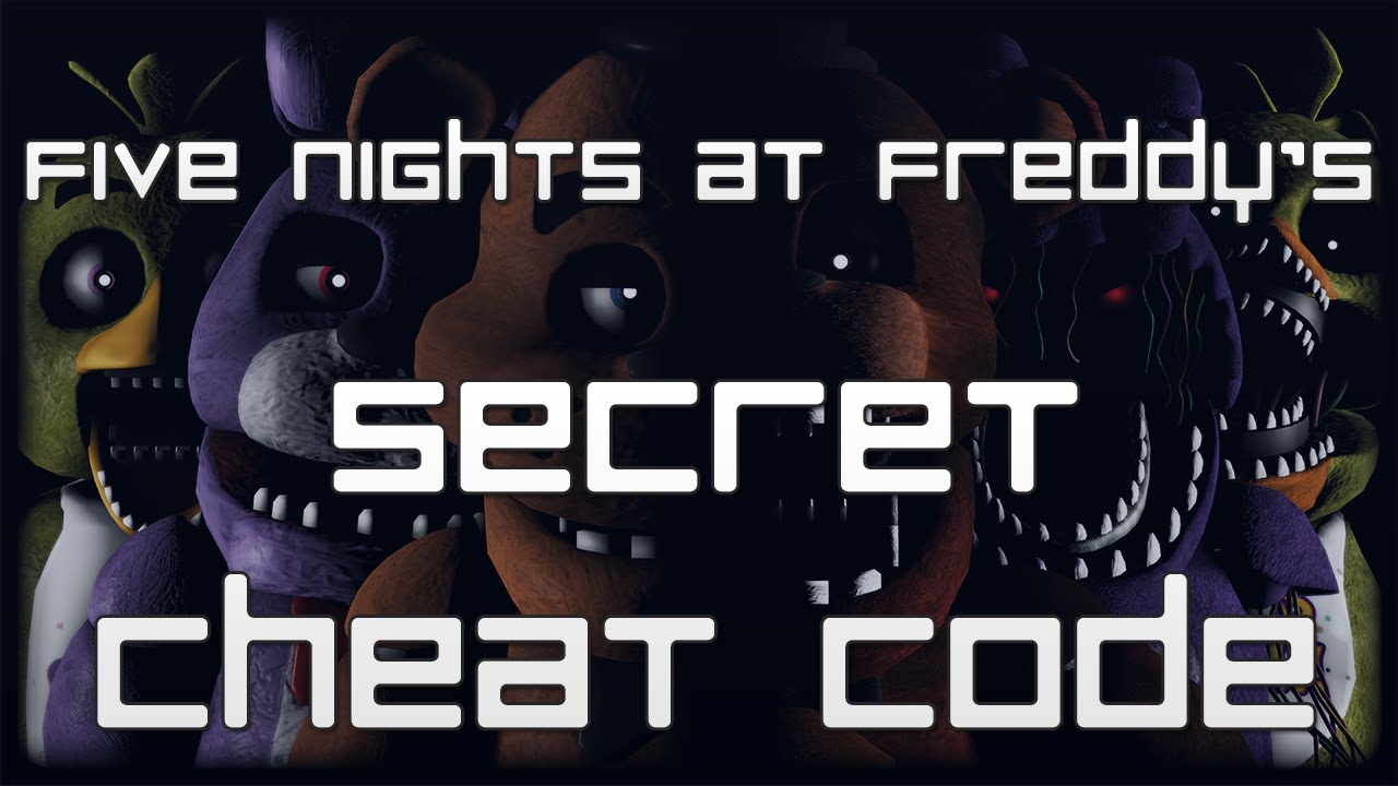 SECRET CHEAT CODE - Five Nights at Freddy's 