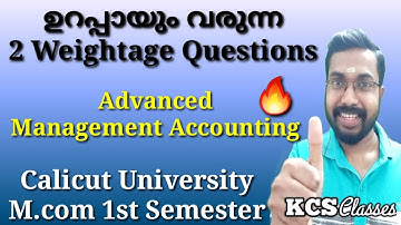 ഉറപ്പായും വരുന്ന 2 Weightage Questions|Advanced Management Accounting|Calicut University M.com1stsem
