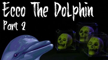 Ecco the Dolphin - Part 2: Thinking At Crystals - Worst Men Play