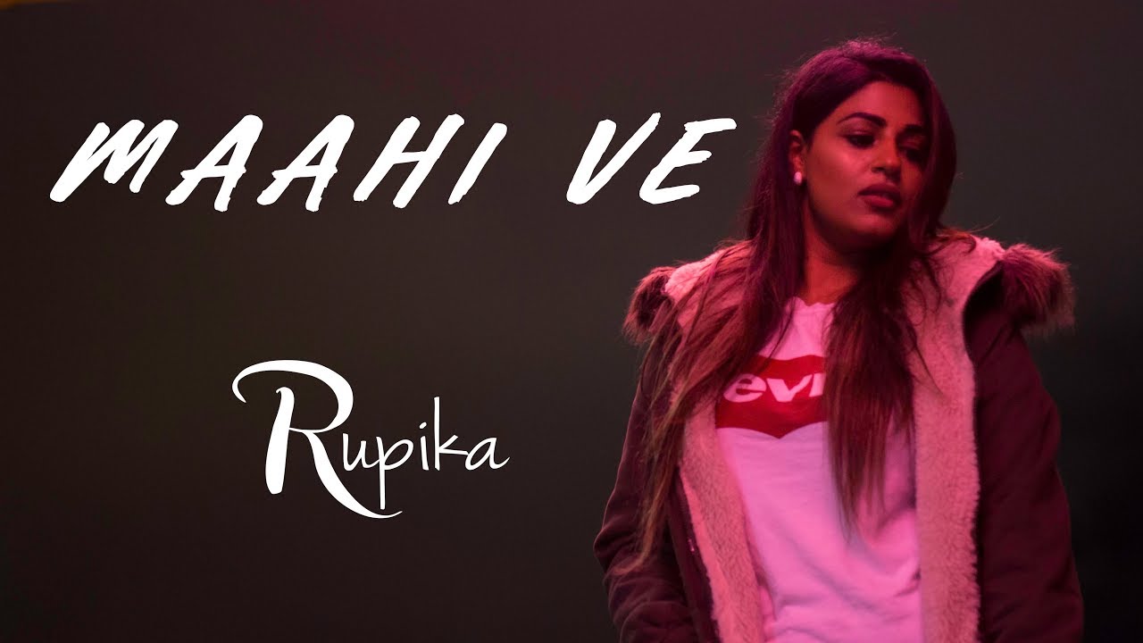 Rupika - You're My Love (Maahi Ve Cover) | OFFICIAL VIDEO l ENGLISH l ...