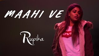 Rupika - You're My Love (Maahi Ve Cover) |  VIDEO l ENGLISH l KAANTE l RICHA SHARMA|