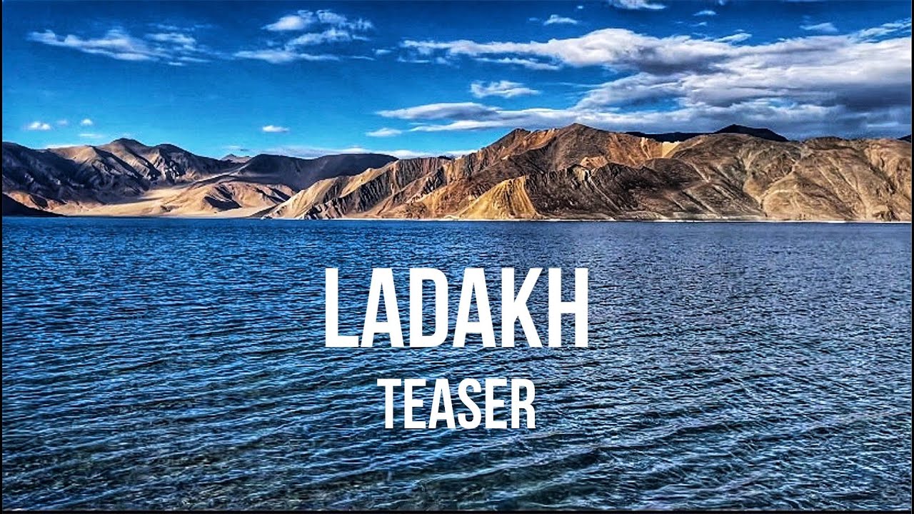 INDIA S MOST FAMOUS TRAVEL DESTINATION LADAKH TEASER YouTube INDIA S MOST FAMOUS TRAVEL DESTINATION LADAKH TEASER YouTube