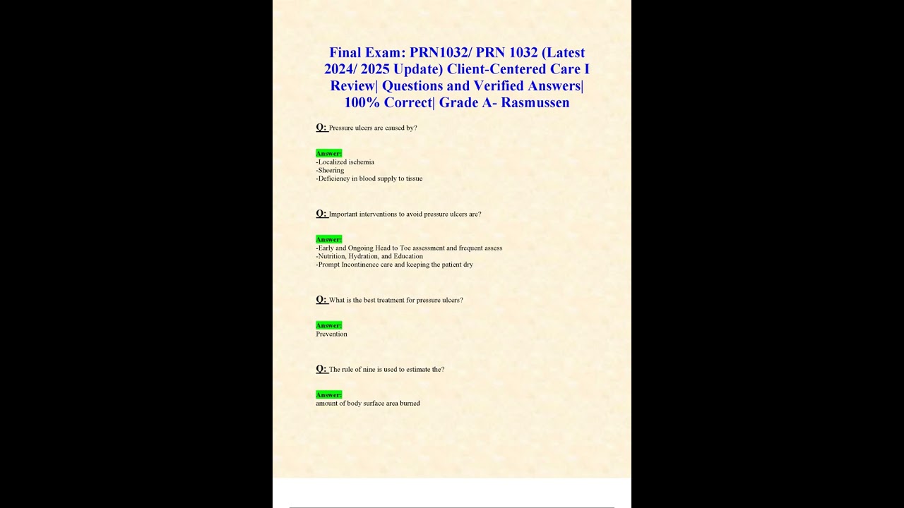 FINAL EXAM PRN1032/PRN 1032 LATEST 2024/2025 UPDATE CLIENT CENTERED CARE I REVIEW QUESTIONS 