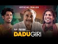 TVF's DaduGiri | Official Trailer Ft. Mayur More, Sharat Saxena & Ranjan Raj