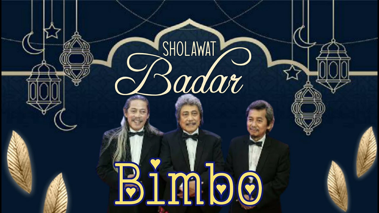 Sholawat Badar - Bimbo