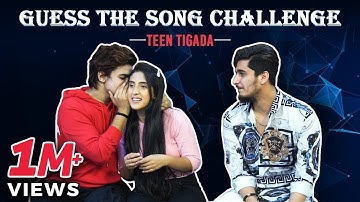Guess The Song Challenge - Teentigada | Sameeksha Sud | Vishal Pandey | Bhavin Bhanushali
