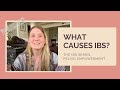 What Causes IBS // Pelvic Empowerment IBS Series Part 1