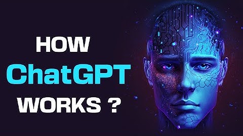 How ChatGPT Works ? | The AI Behind the Magic