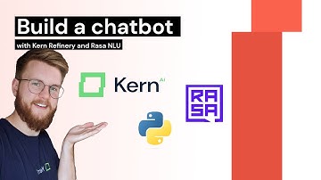 Build a Chatbot with Kern refinery and Rasa NLU