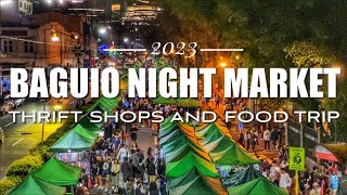 Baguio Night Market 2023 | Thrift Shops And Food Trip!