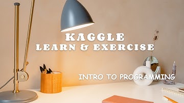 Kaggle Learn- Intro to Programming-  Data Types