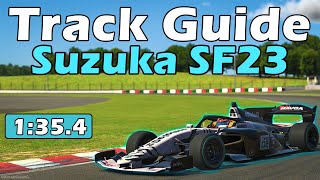 iRacing Super Formula 23 Suzuka Track Guide - 1:35.4 - 2023 Season 4