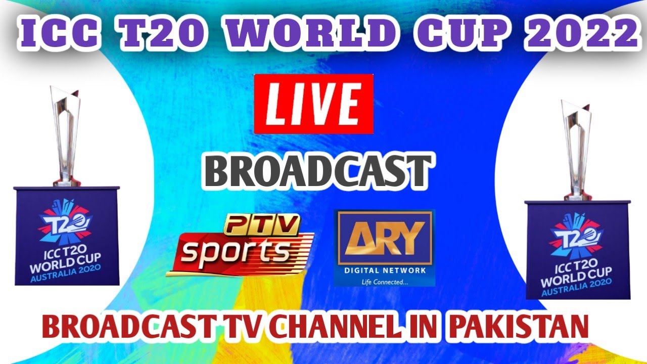 PTV SPORTS LIVE BROADCAST T20 CRICKET WORLD CUP 2022 IN PAKISTAN