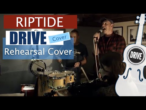 riptide-vance-joy-cover---drive-shed-session-rehearsal