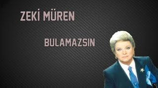 Zeki Müren - Bulamazsın (Official Audio)