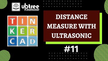 Distance Measure with Ultrasonic | #Tinkercad | #11 | #Arduino @knowledgecheck-kc