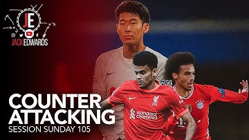 Session Sunday 105 | Counter Attacking