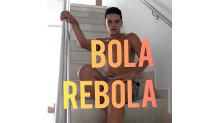 BOLA REBOLA - Tropkillaz, J Balvin, Anitta, MC Zaac / Coreografia @luizhenriquebas