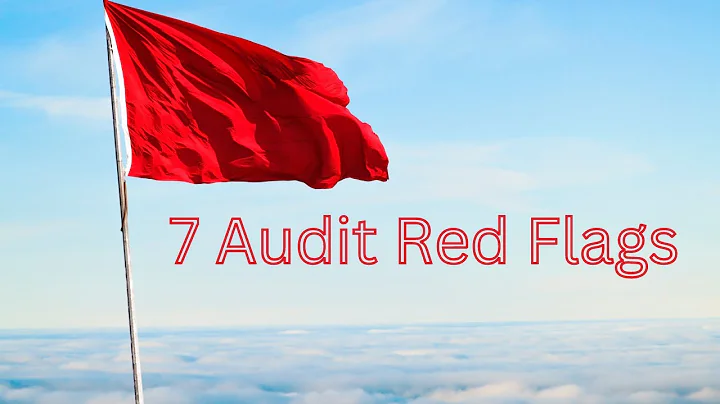 7 Common Audit Red Flags