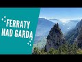 Jezioro Garda na weekend - via ferraty