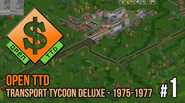 Open TTD - Transport Tycoon Deluxe -  Terra Genesis 1975-1977 | Part 1