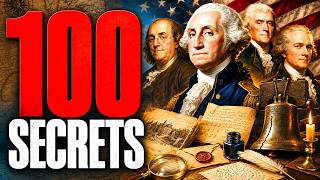 100 Secrets You Were NEVER Taught About the Founding Fathers | History for Sleep