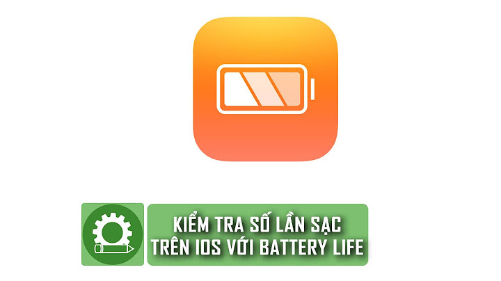 Hướng dẫn sử dụng battery life năm 2024