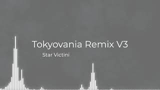 Tokyovania Remix Ver. 3 (200 Subscriber Special)