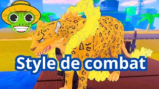 [Rell Seas] Les STYLES de COMBAT !