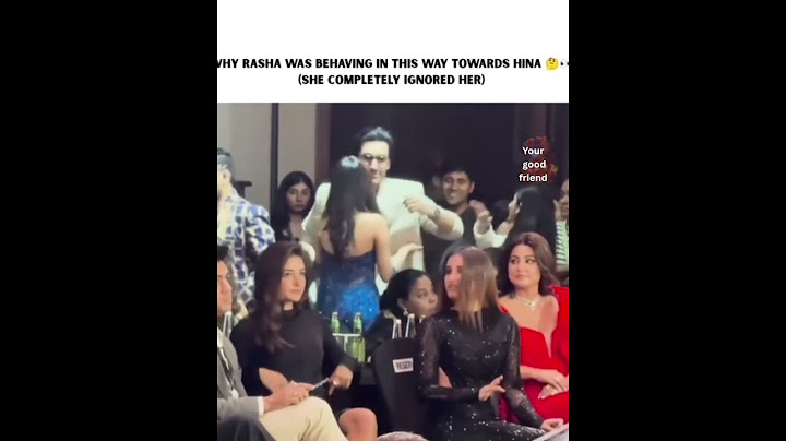 why rasha thadani ignoring hina Khan?#rashathadani#hinakhan