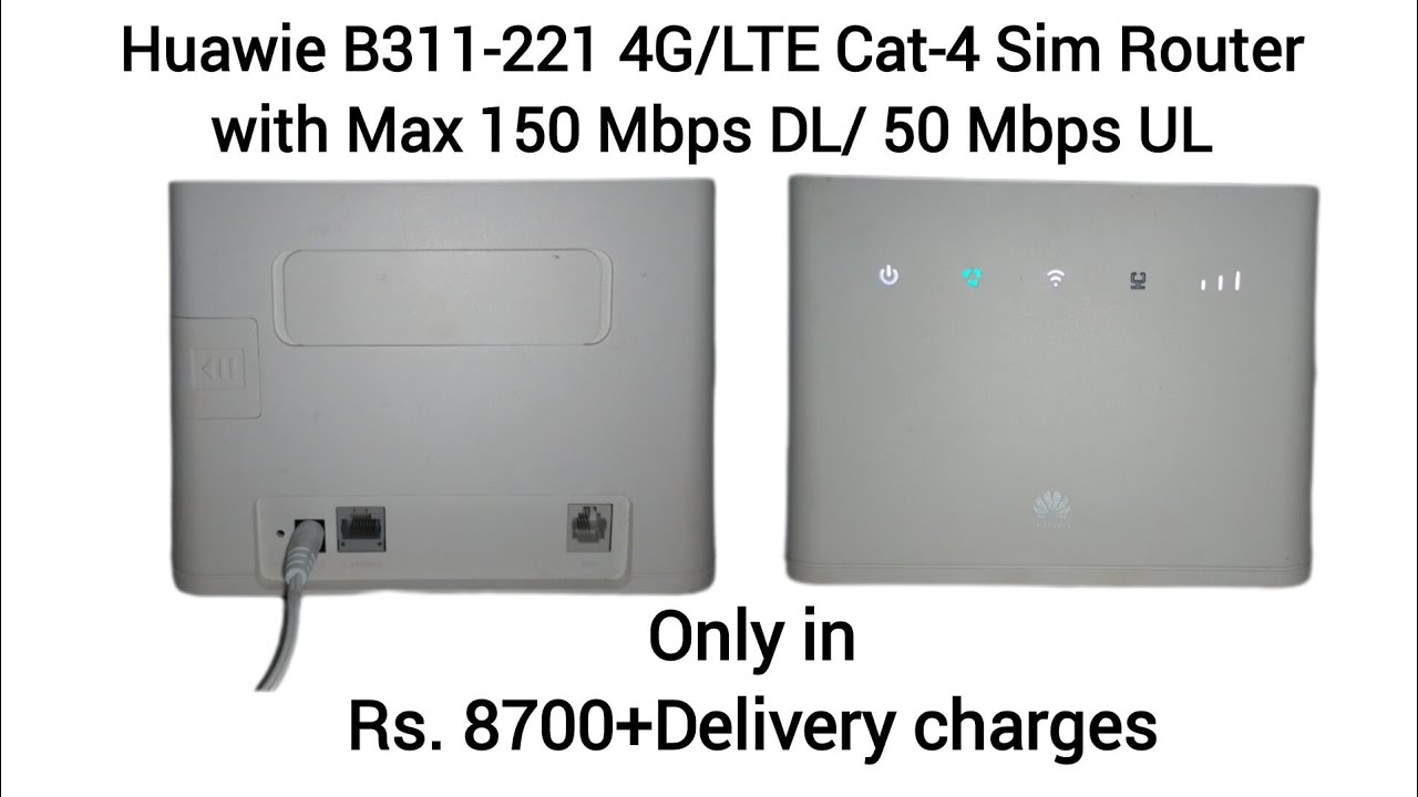 Lowest Price Huawei B311-221 4G/LTE Cat-4 Sim Router Review,Speed and ...
