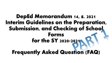 DM 14, s. 2021 Interim Guidelines on the Preparation, Submission, and Checking of SF 2020-21