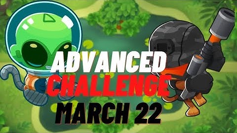 BTD6 Advanced Challenge | Snipers | March 22, 2022