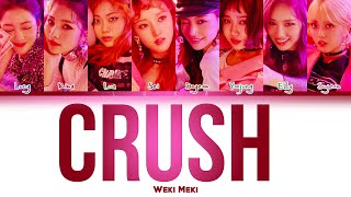 Weki Meki (위키미키) – Crush (Han|Rom|Eng) Color Coded Lyrics