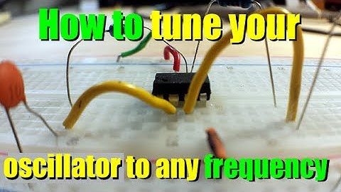 How to create a tuned oscillator at any frequency