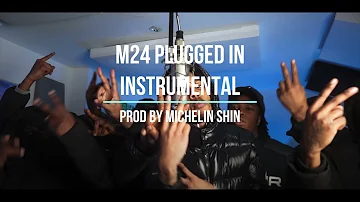 M24 - Plugged In W/ Fumez The Engineer | Pressplay Instrumental Prod by. Michelin Shin