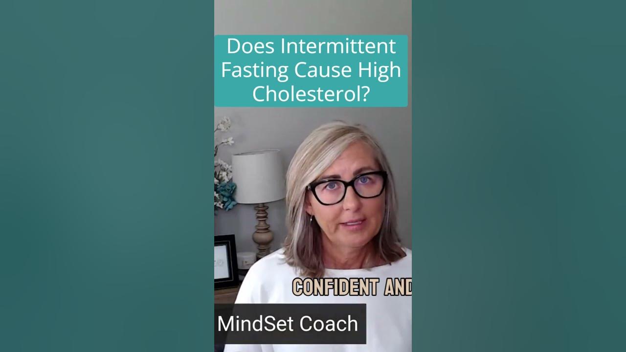 does-intermittent-fasting-cause-high-cholesterol-youtube